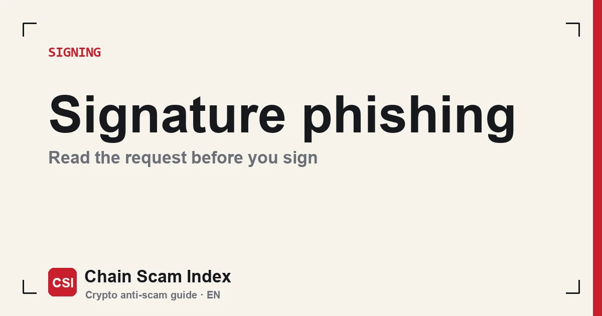 Signature phishing entry cover: read the request before you sign